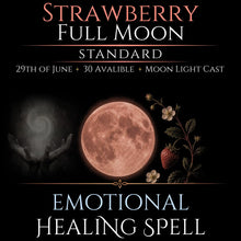 Strawberry Full Moon Emotional Healing Peace Spell