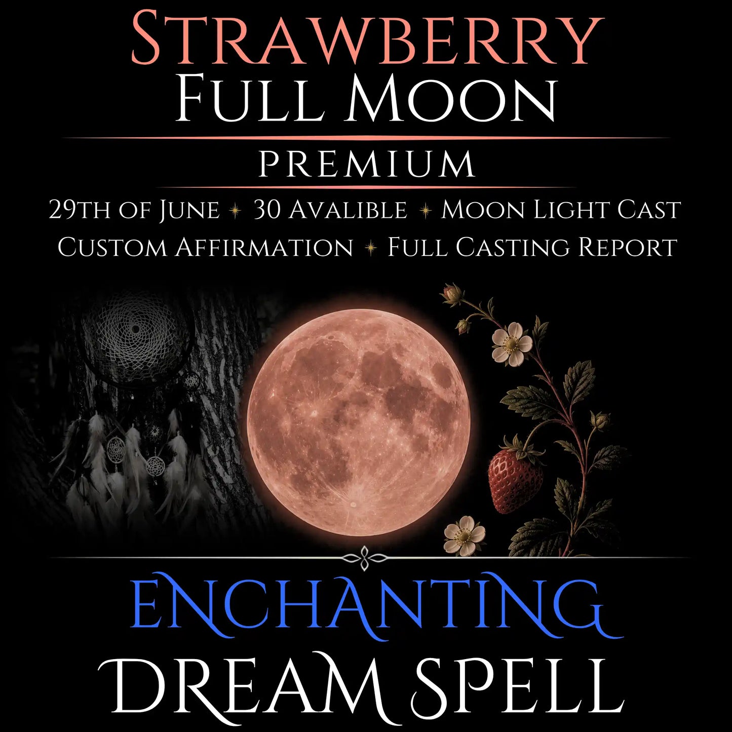 Strawberry Full Moon Enchanting Dream Connection Spell