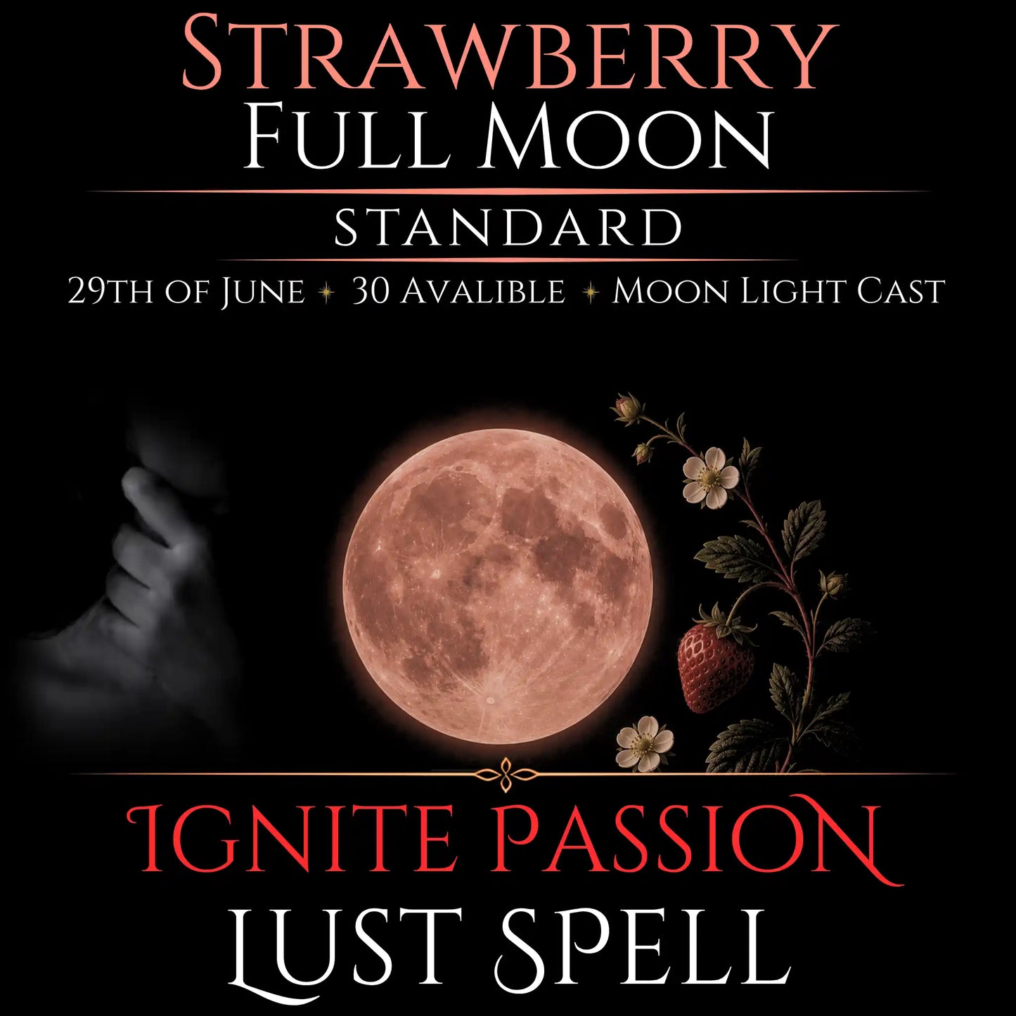 Strawberry Full Moon Ignite Passion Lust Spell