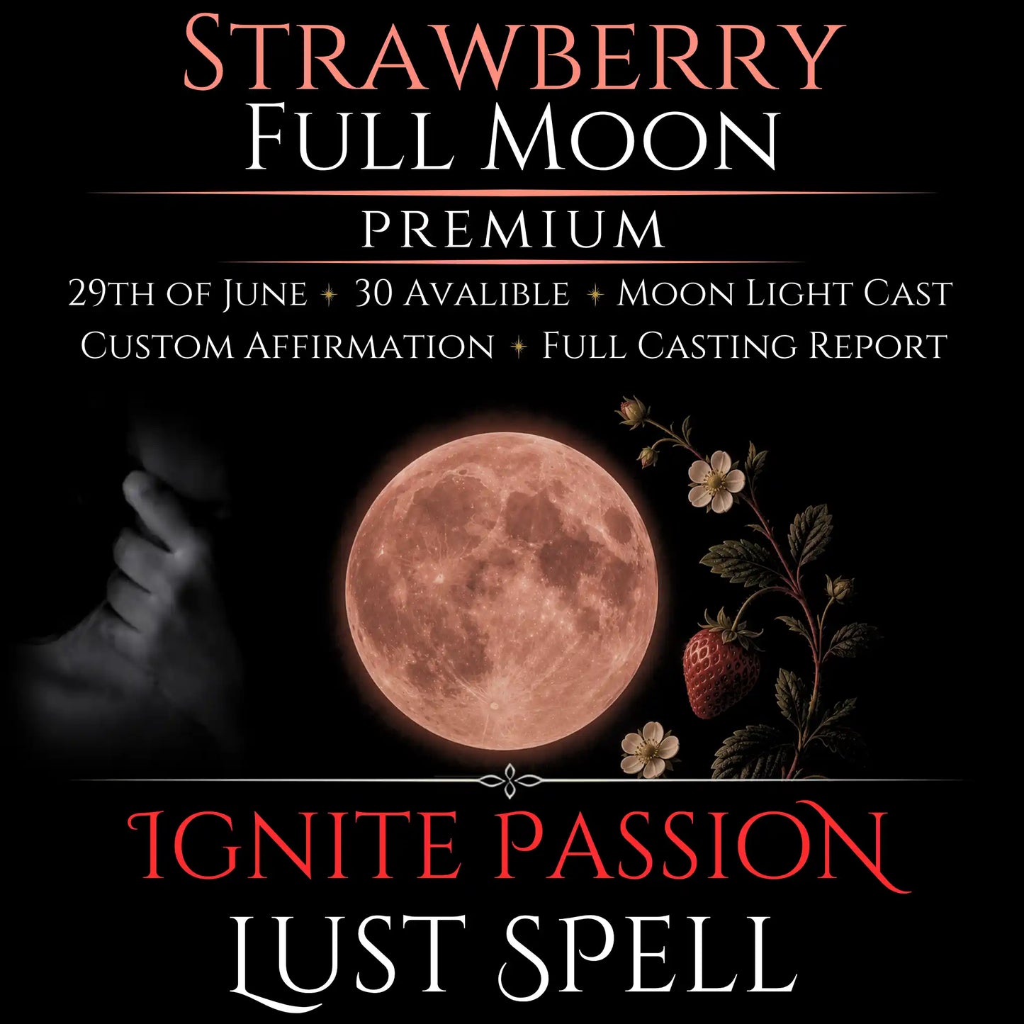 Strawberry Full Moon Ignite Passion Lust Spell