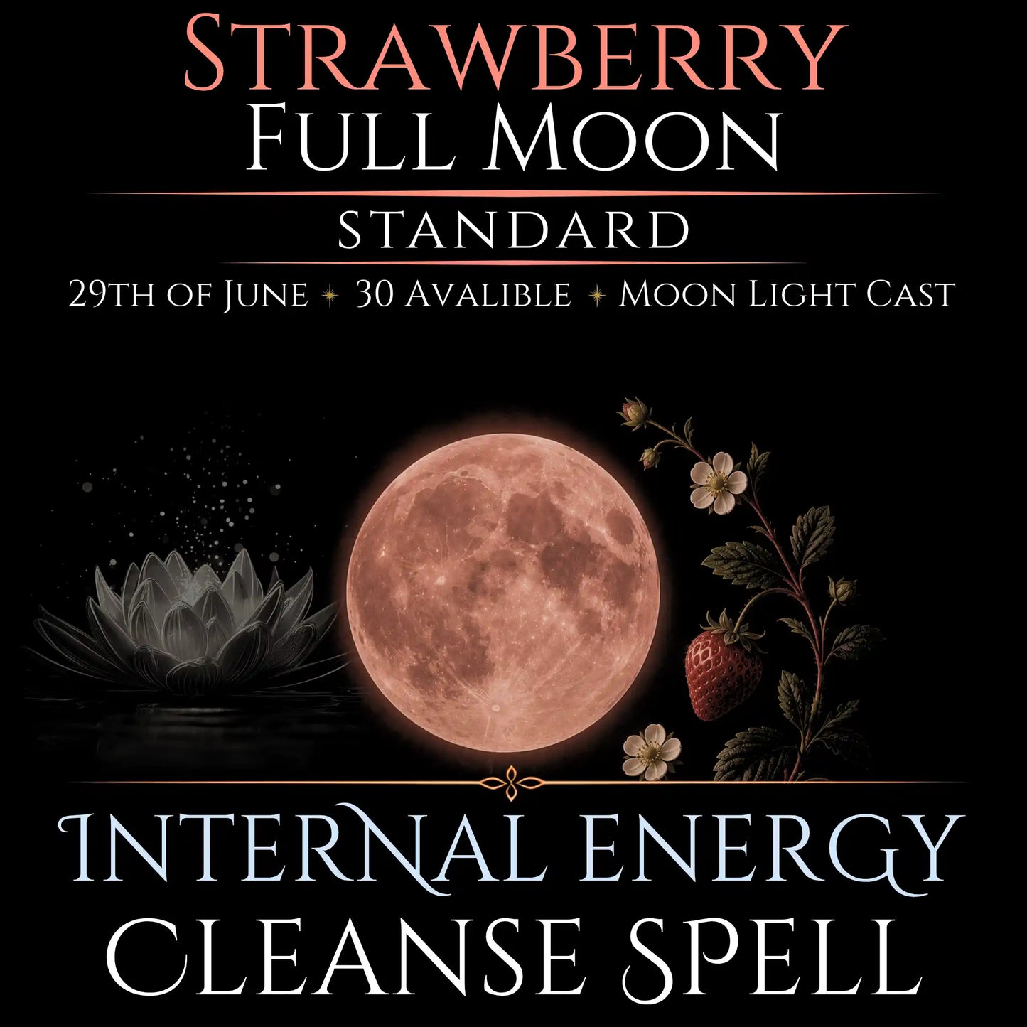 Strawberry Full Moon Internal Energy Cleanse Spell