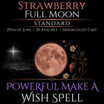 Strawberry Full Moon Make A Wish Bespoke Spell