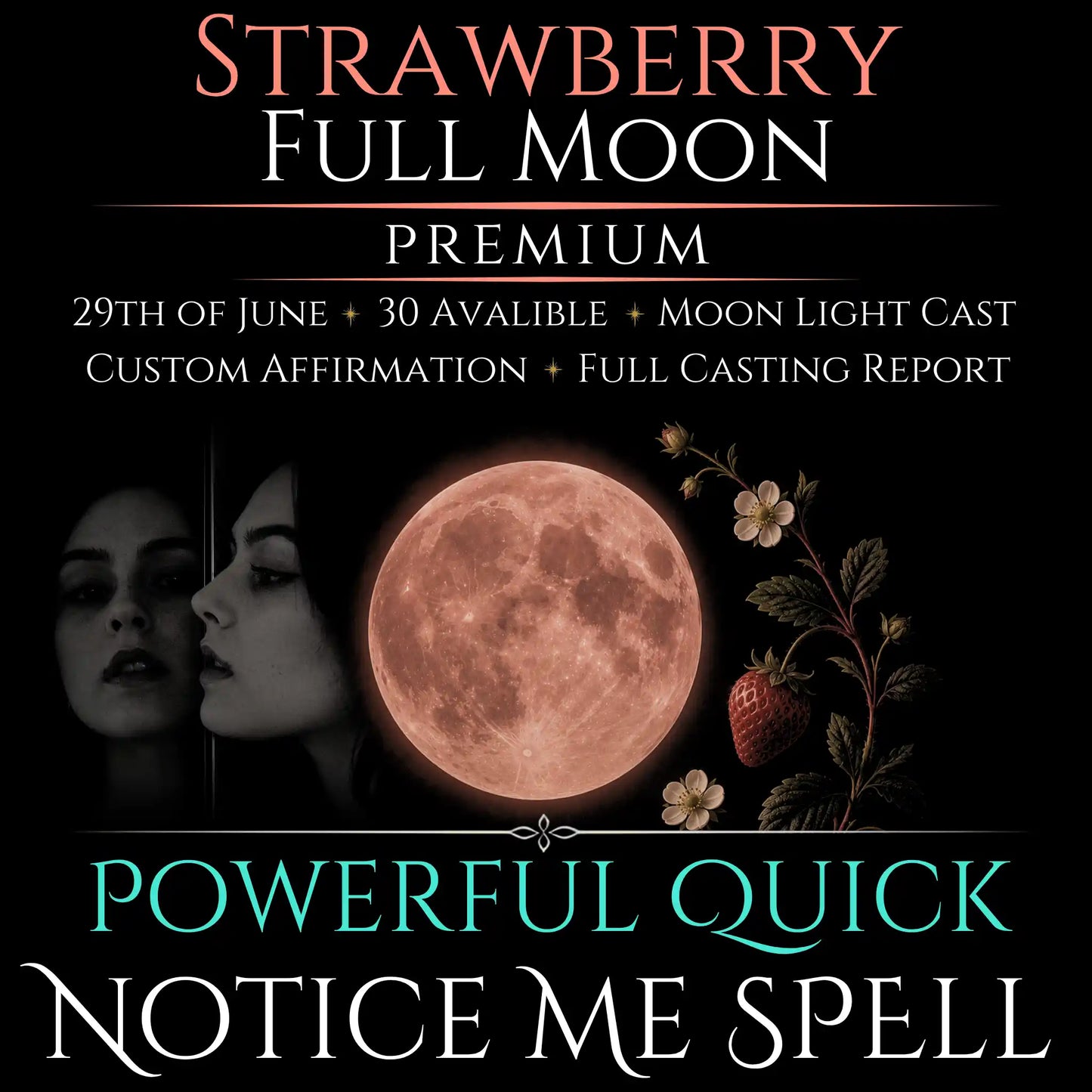 Strawberry Full Moon Notice Me Attraction Spell