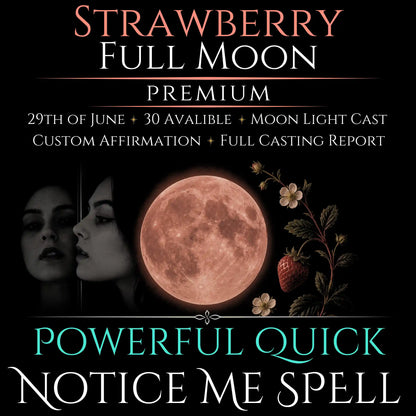 Strawberry Full Moon Notice Me Attraction Spell