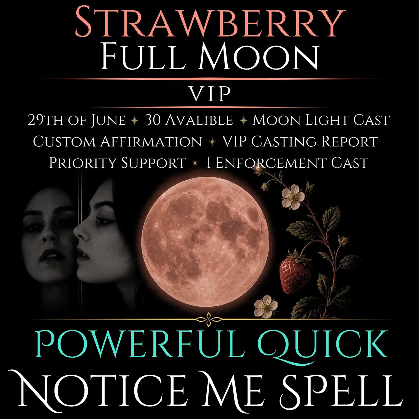 Strawberry Full Moon Notice Me Attraction Spell