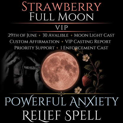 Strawberry Full Moon Anxiety Relief Peace Spell