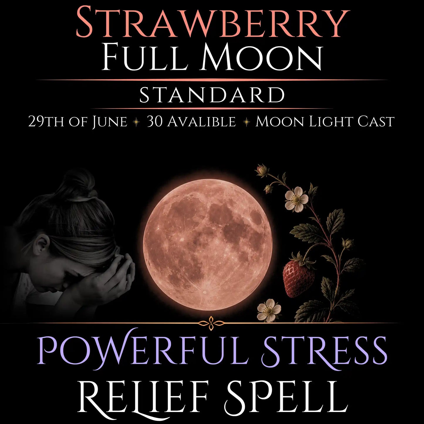 Strawberry Full Moon Stress Relief Peace Spell