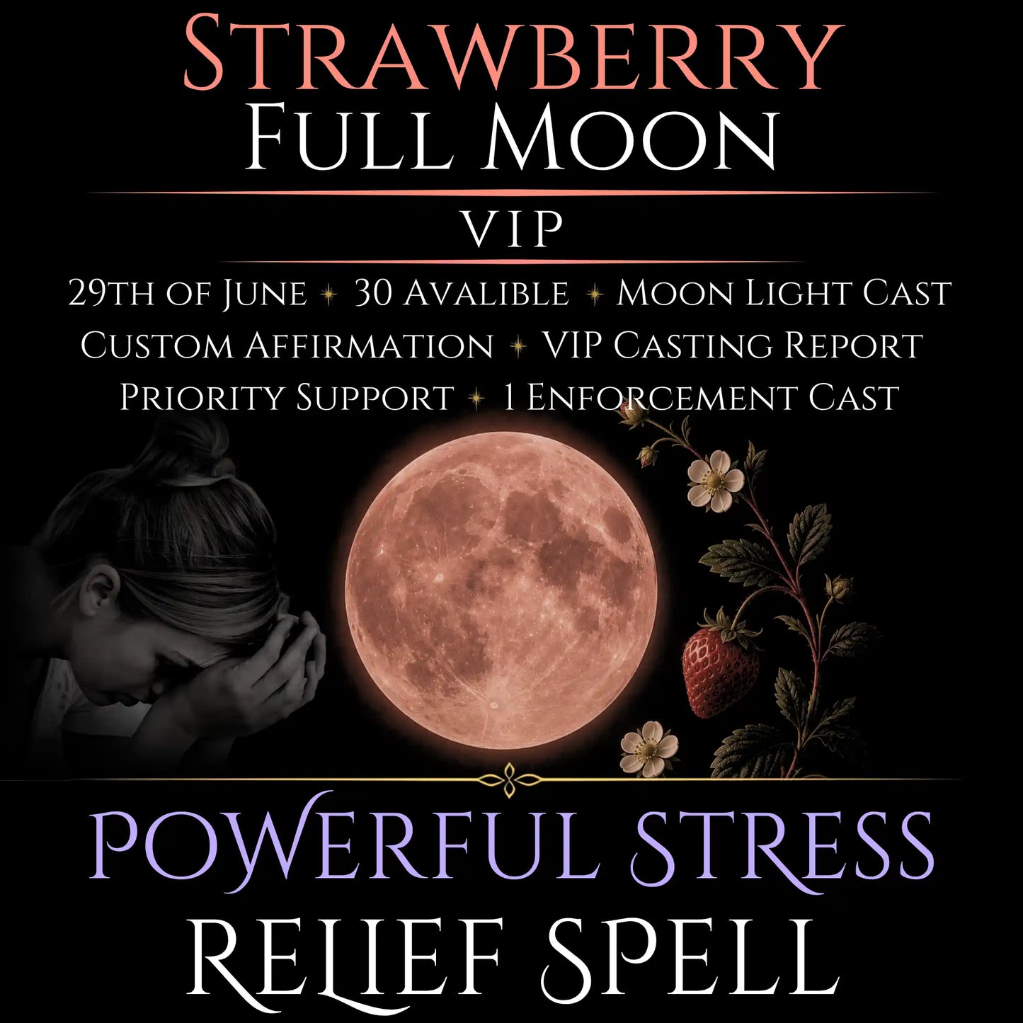 Strawberry Full Moon Stress Relief Peace Spell
