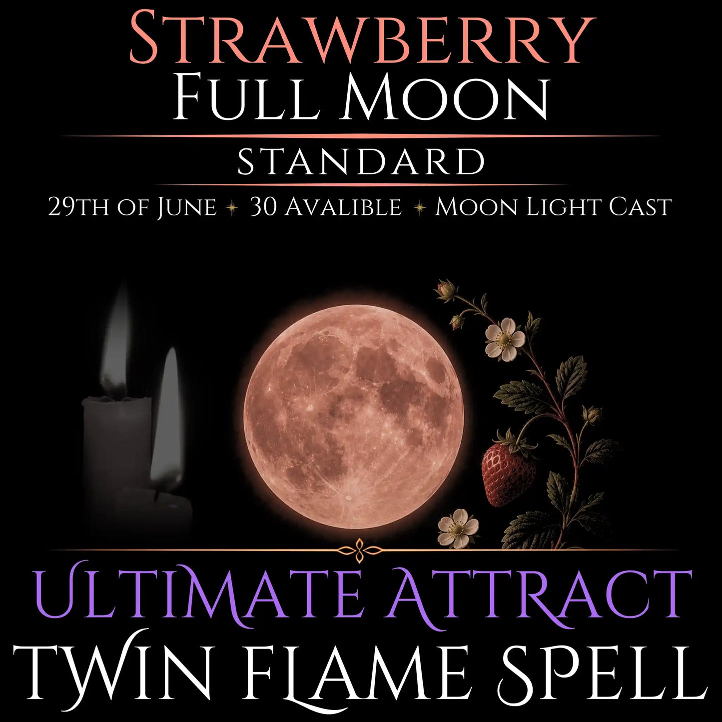 Strawberry Full Moon Twin Flame Love Spell