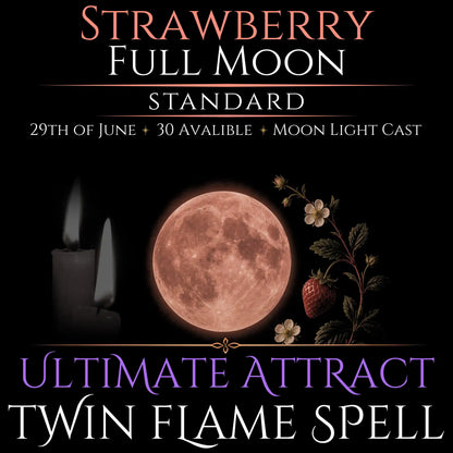 Strawberry Full Moon Twin Flame Love Spell