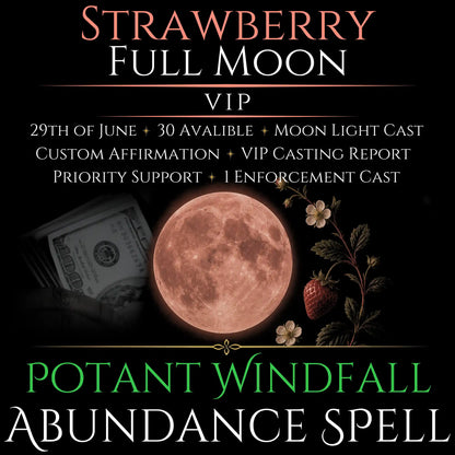 Strawberry Full Moon Windfall Abundance Money Spell