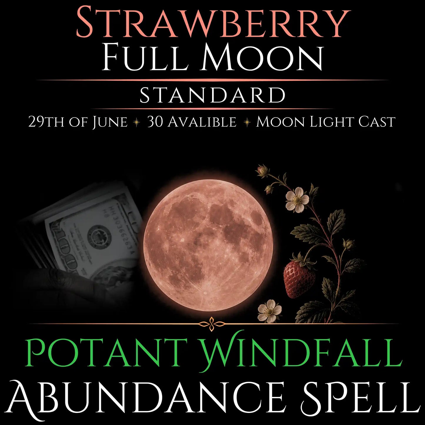 Strawberry Full Moon Windfall Abundance Money Spell