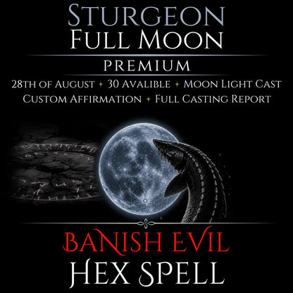Sturgeon Full Moon Banish Evil Hex Removal Spell