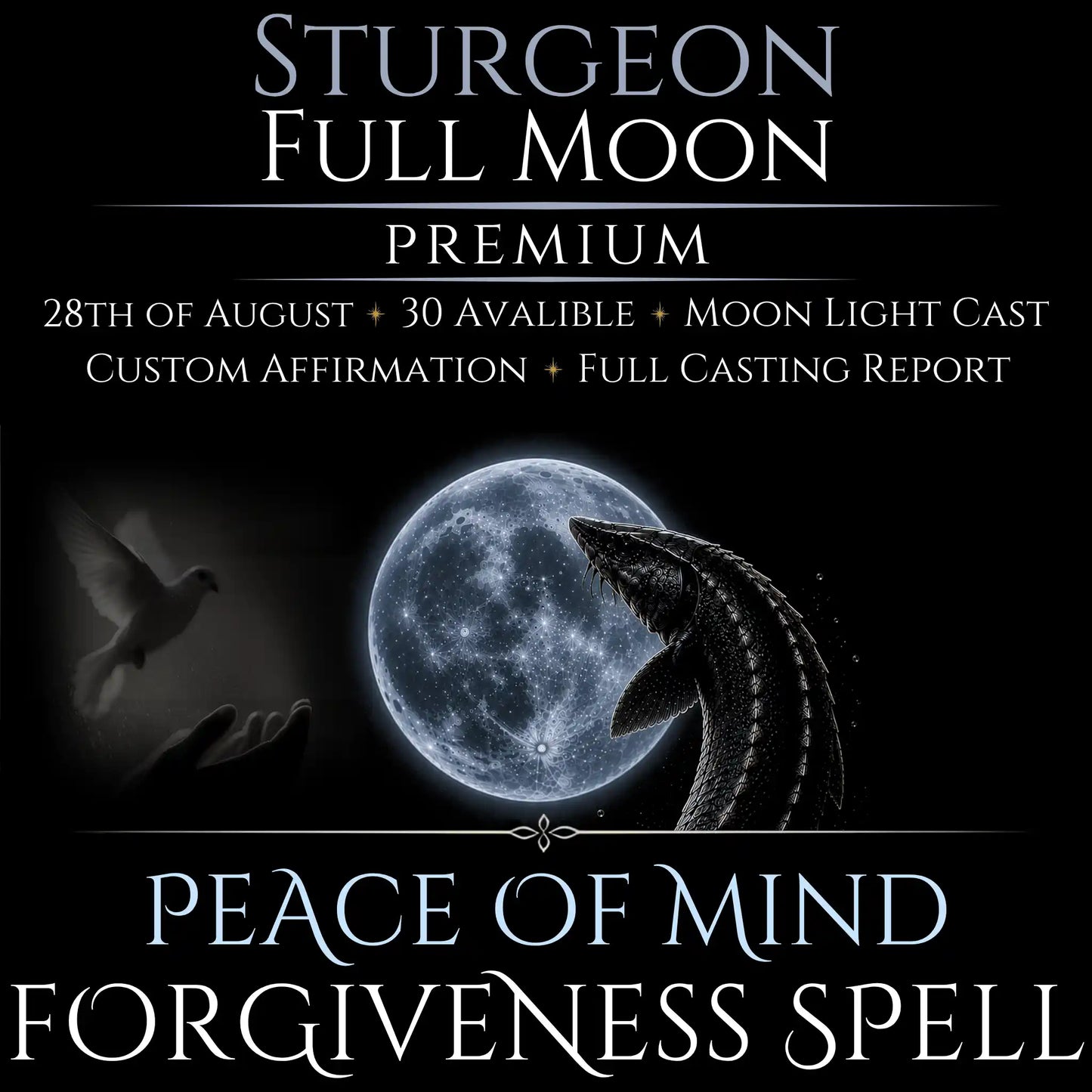 Sturgeon Full Moon Bring Forgiveness Peace Spell