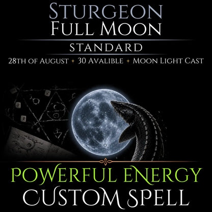 Sturgeon Full Moon Custom Energy Bespoke Spell