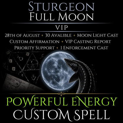Sturgeon Full Moon Custom Energy Bespoke Spell