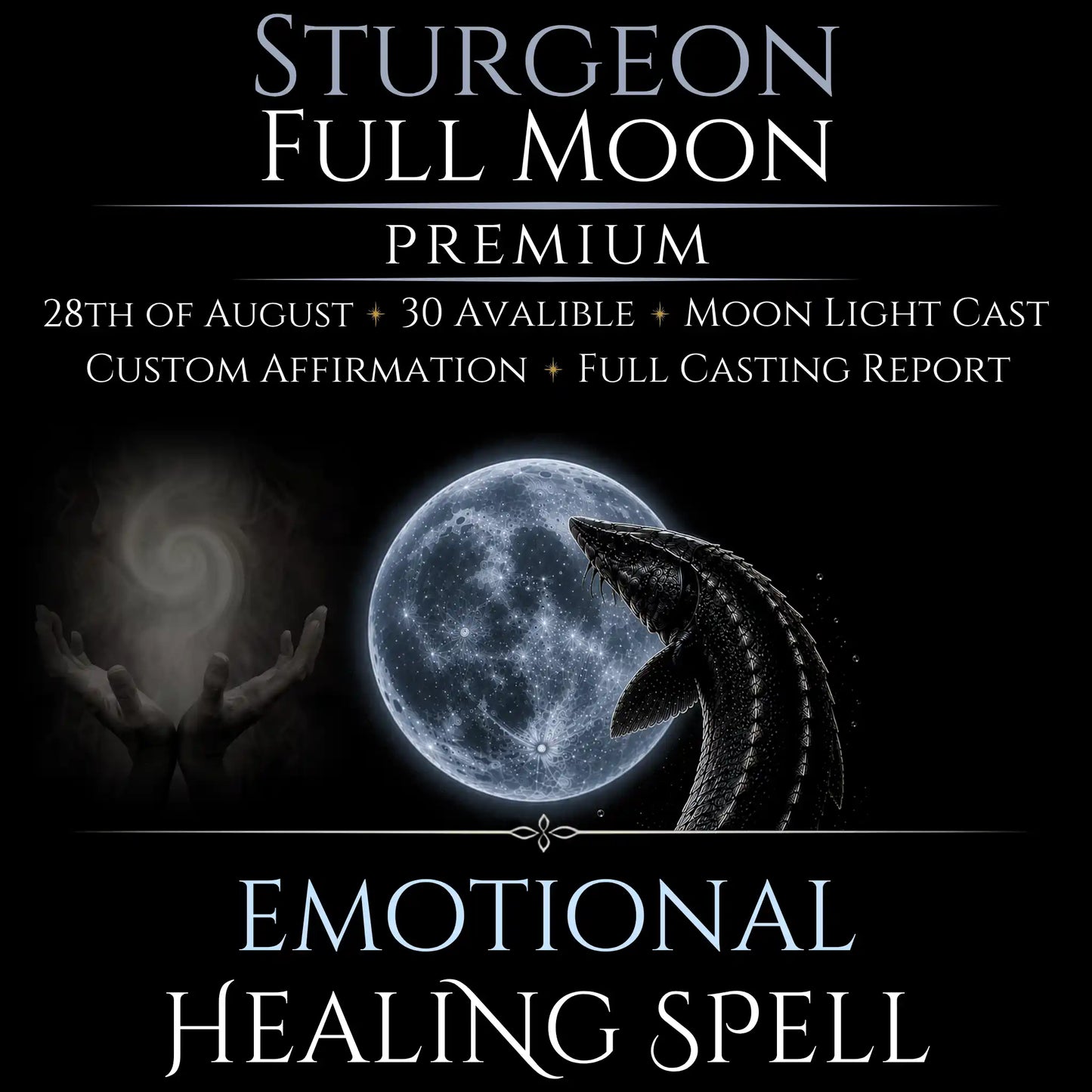 Sturgeon Full Moon Emotional Healing Peace Spell