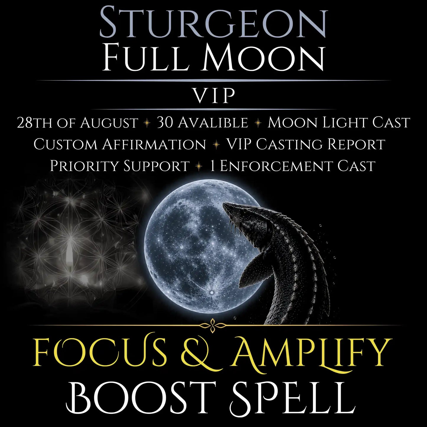 Sturgeon Full Moon Focus & Amplify Boost Spell