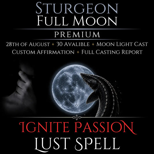 Sturgeon Full Moon Ignite Passion Lust Spell