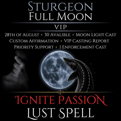 Sturgeon Full Moon Ignite Passion Lust Spell