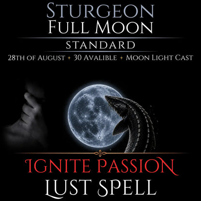 Sturgeon Full Moon Ignite Passion Lust Spell