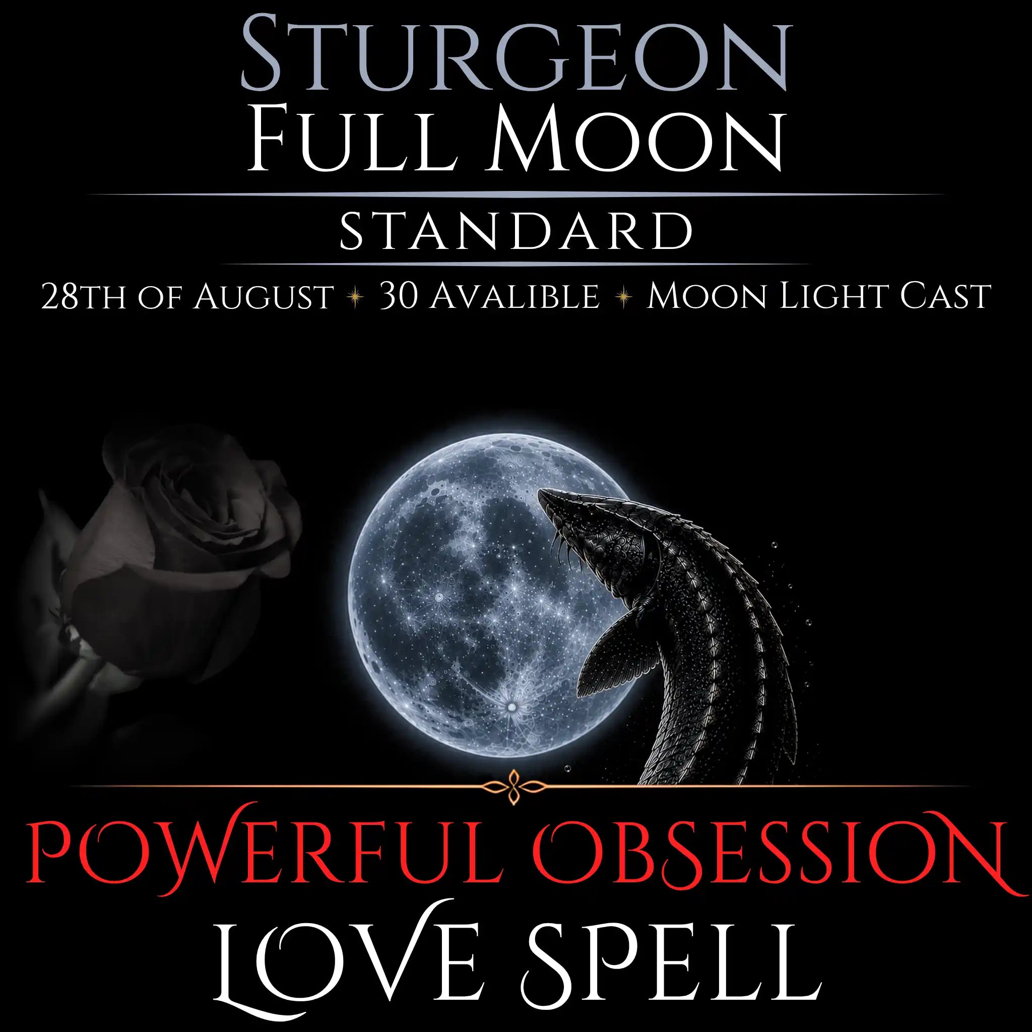 Sturgeon Full Moon Intense Devotion Love Spell