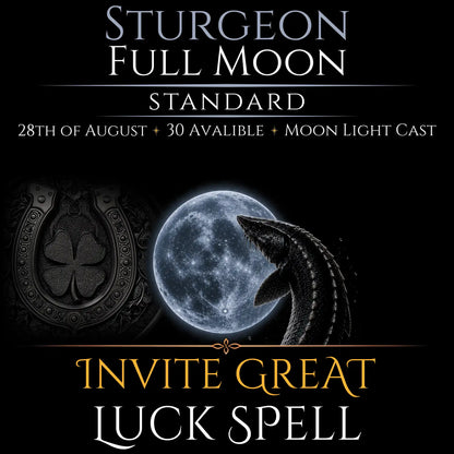 Sturgeon Full Moon Invite Great Luck Spell