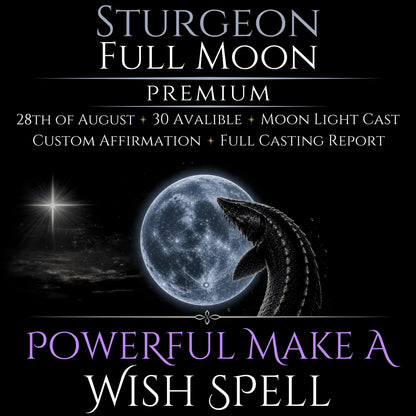 Sturgeon Full Moon Make A Wish Bespoke Spell
