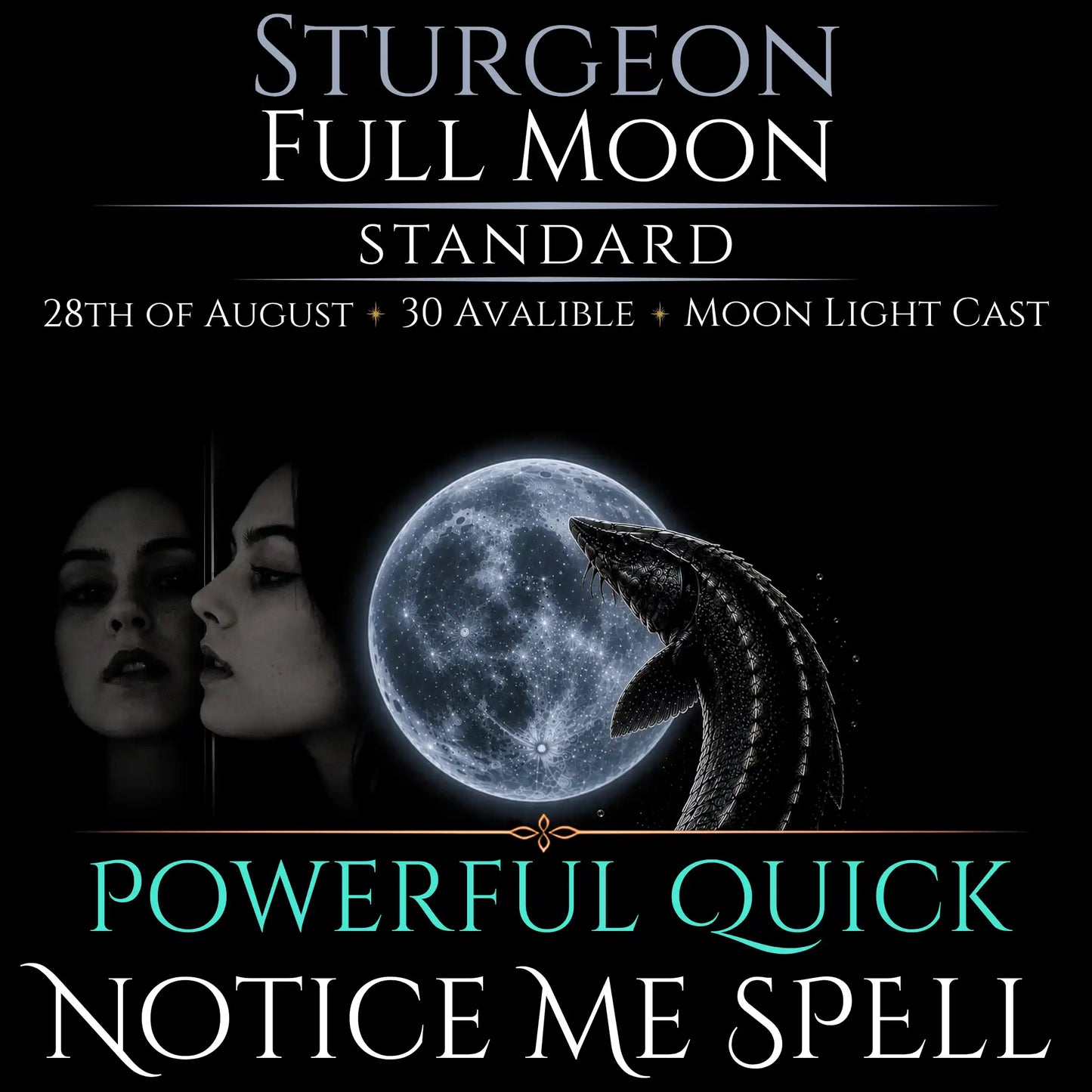 Sturgeon Full Moon Notice Me Attraction Spell