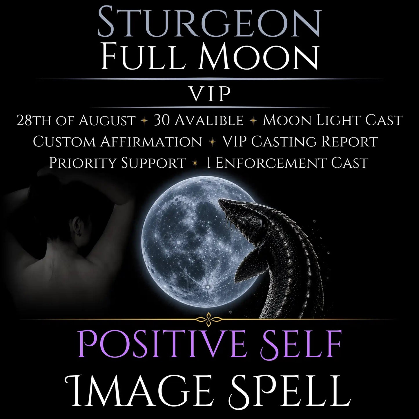 Sturgeon Full Moon Positive Self Image Empowerment Spell