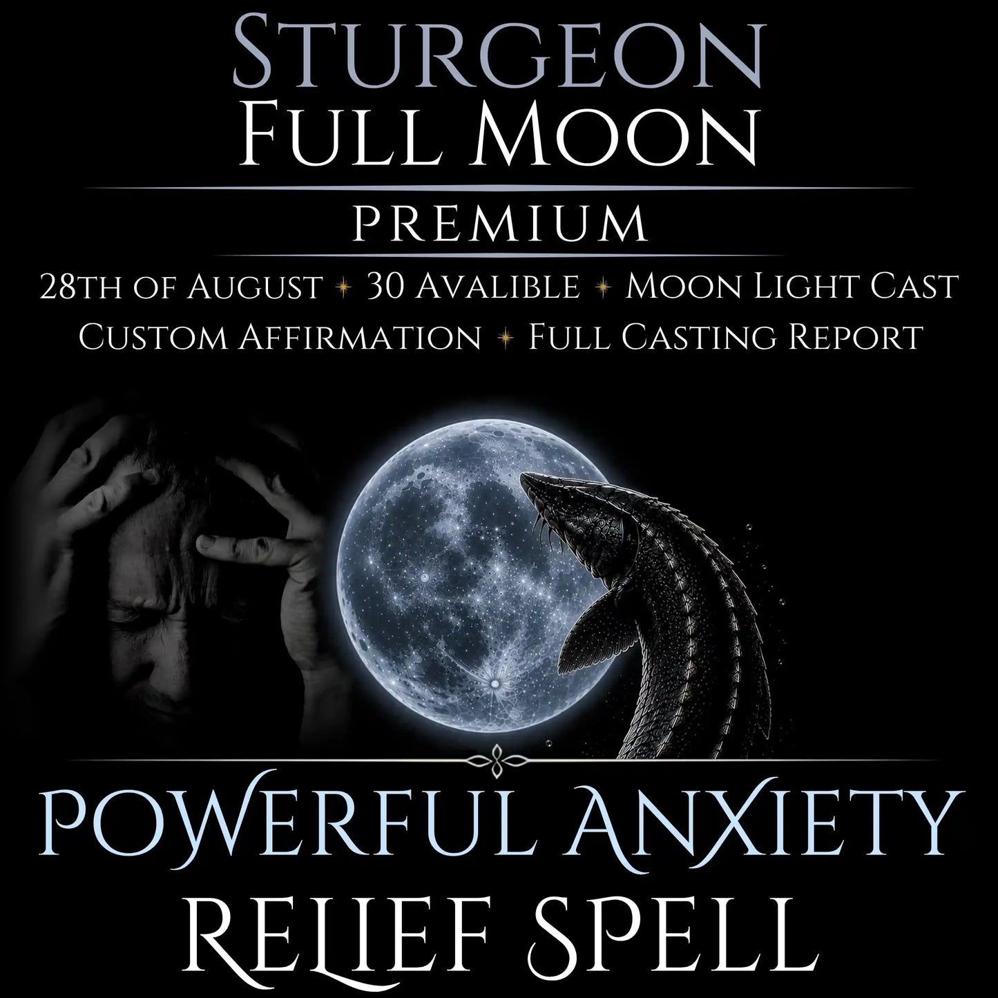 Sturgeon Full Moon Anxiety Relief Peace Spell
