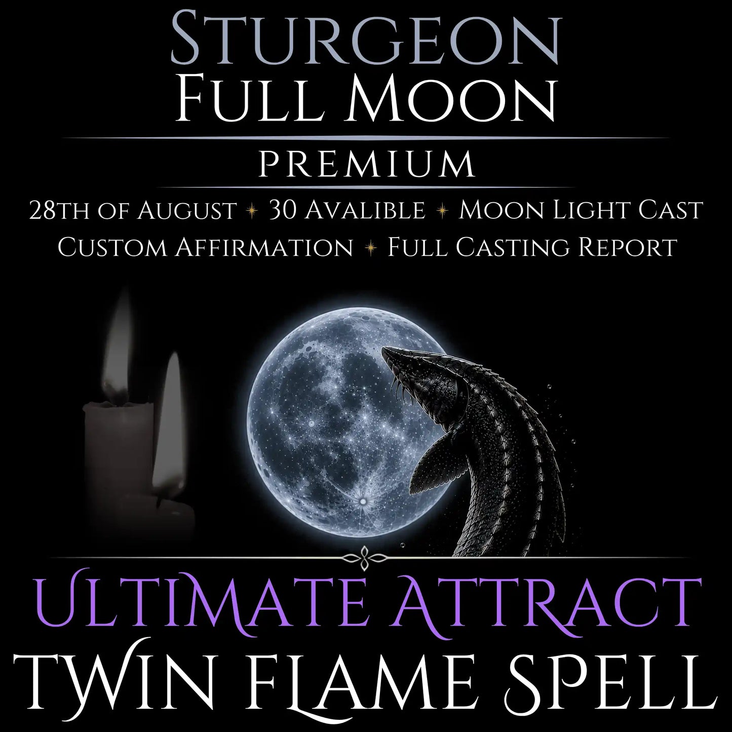 Sturgeon Full Moon Twin Flame Love Spell
