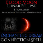 Blood Moon Lunar Eclipse Enchanting Dream Connection Spell