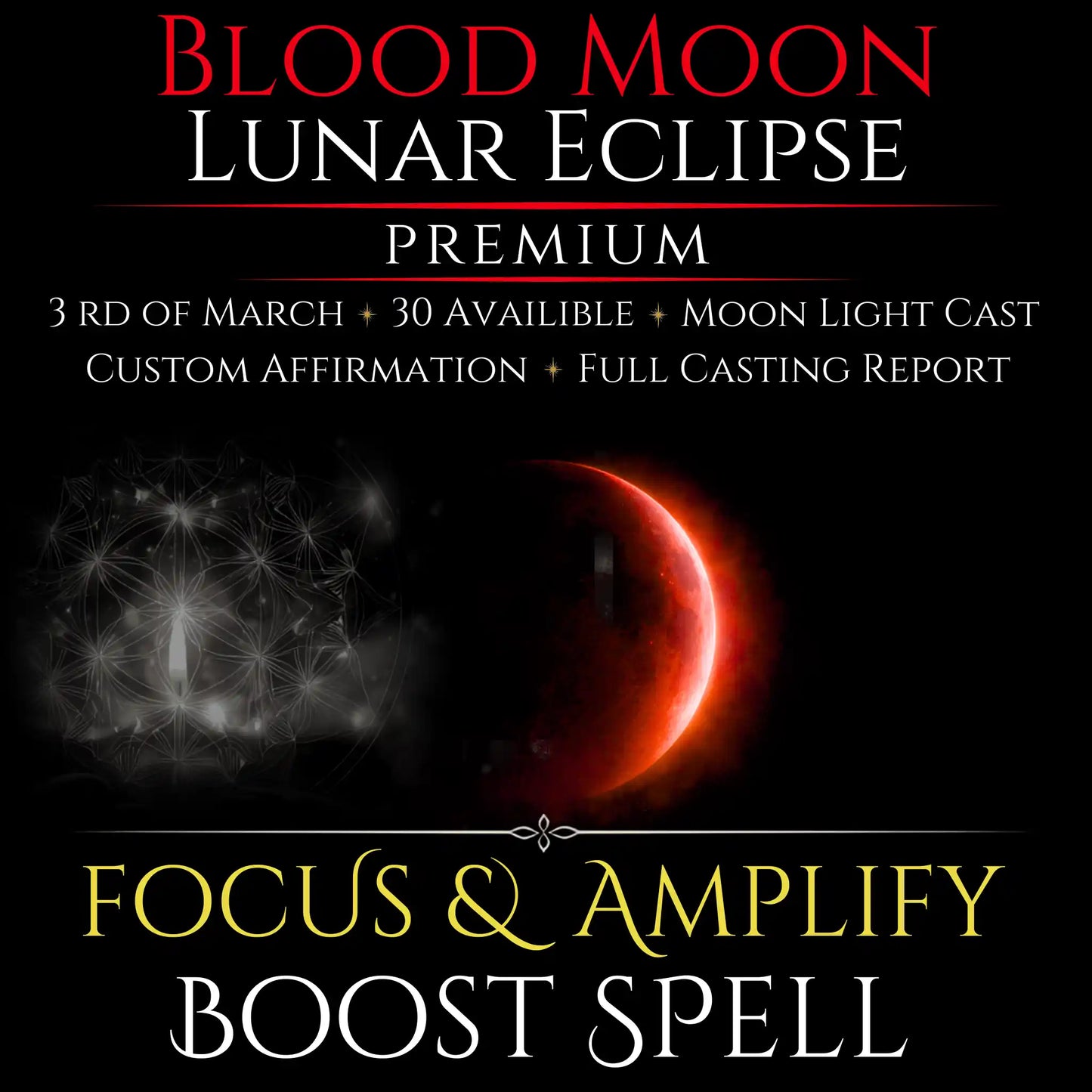 Blood Moon Lunar Eclipse Focus & Amplify Boost Spell