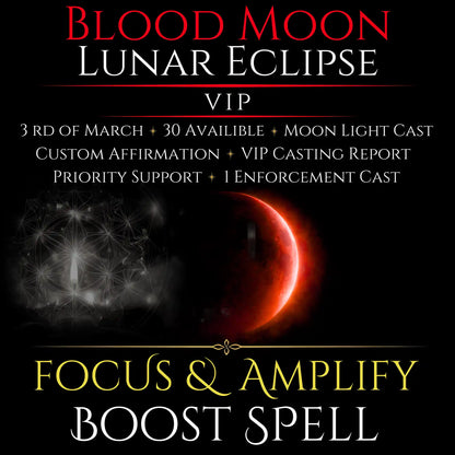Blood Moon Lunar Eclipse Focus & Amplify Boost Spell