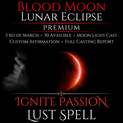 Blood Moon Lunar Eclipse Ignite Passion Lust Spell
