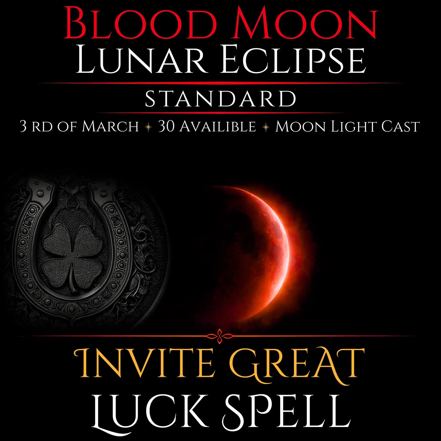 Blood Moon Lunar Eclipse Invite Great Luck Spell