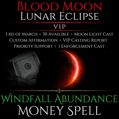 Blood Moon Lunar Eclipse Windfall Abundance Money Spell