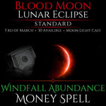 Blood Moon Lunar Eclipse Windfall Abundance Money Spell
