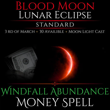 Blood Moon Lunar Eclipse Windfall Abundance Money Spell
