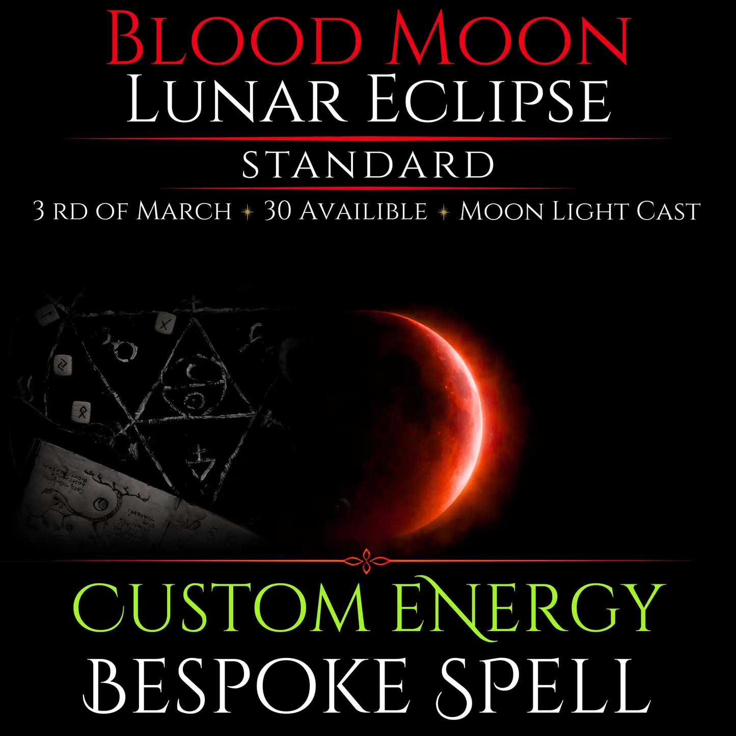 Blood Moon Lunar Eclipse Custom Energy Bespoke Spell