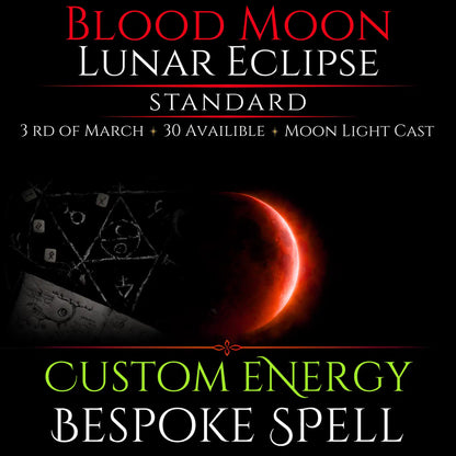 Blood Moon Lunar Eclipse Custom Energy Bespoke Spell