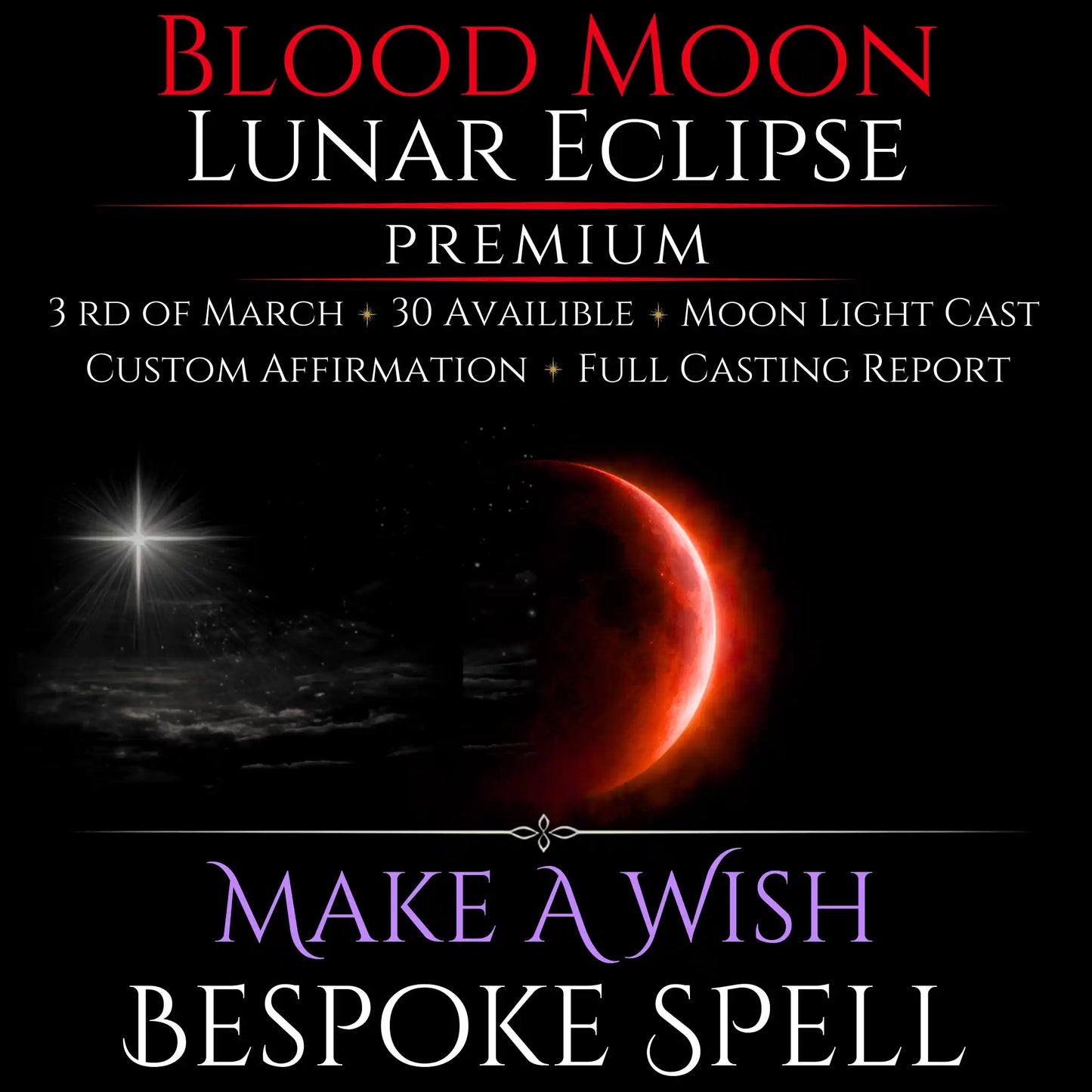 Blood Moon Lunar Eclipse Make A Wish Bespoke Spell