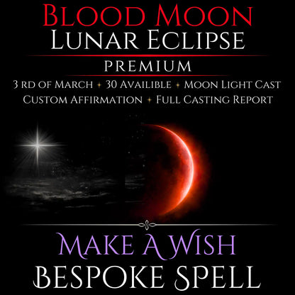 Blood Moon Lunar Eclipse Make A Wish Bespoke Spell