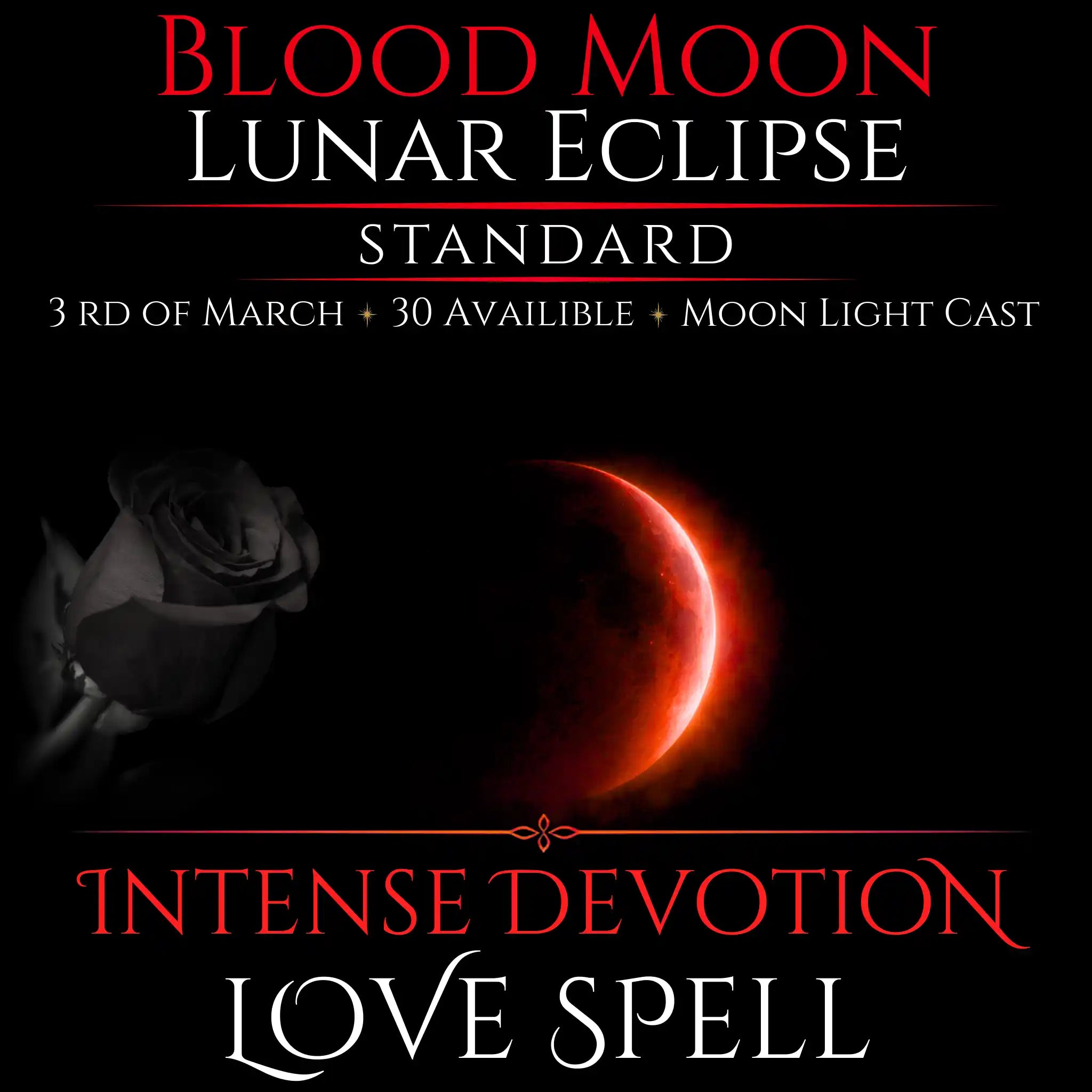 Blood Moon Lunar Eclipse Intense Devotion Love Spell